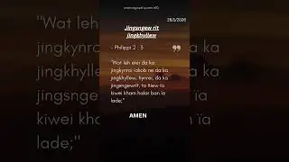 Ka jingieit/ka JIngkhyllew Phillipi 2:3 #khasi English short bible verse#Dkhot bible Khasi##morning