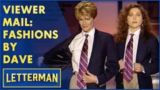 Viewer Mail: Dave's Fashion Dreams Come True | Letterman