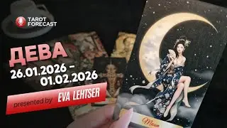 ДЕВА. Таро-прогноз от Евы Лехцер с 26.01.26 - 01.02.26.Timeless In-Depth Tarot Reading