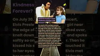 Did Elvis Presley&rsquo;s Quiet Kindness Change a Life Forever?