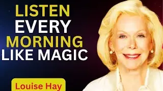 Louise Hay.Once You Learn to Vibrate Correctly, Life Works Like Magic