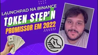 LaunchPad  Token STEPN - GMT na Binance. Token Promissor para 2022
