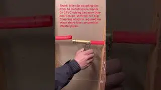 Shark bite slip coupling can only be installed on copper and/or CPVC tubing. #sharkbite #copperpipe