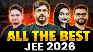 🔥All the BEST Bachon for JEE Mains 2026 (Jan Attempt) | JEE Motivation We are With You @VedantuMath