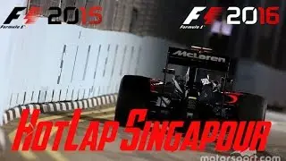 F1 2015 VS F1 2016 - Singapour Hotlap - Mclaren Honda