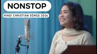 Yeshu Masih Songs 2026 | Hindi Christian Worship Hits | Powerful Praise Jukebox |