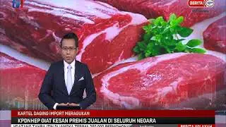 4 DIS 2020 &ndash; BERITA WILAYAH -  KARTEL DAGING IMPORT MERAGUKAN &ndash; KPDNHEP GIAT KESAN PREMIS JUALAN
