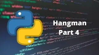 Hangman Part 4 - Basics of Python - Chroniva