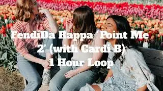 FendiDa Rappa 'Point Me 2' (with Cardi B) - 1 Hour Loop
