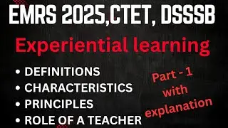 Experiential learning for EMRS 2025, DSSSB PRT,CTET 2026 and all other teaching exams |  #emrs2025