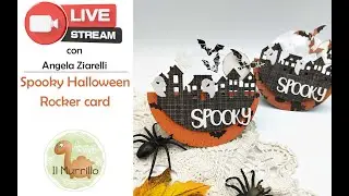 Tutorial: Spooky Halloween Rocker Card con Angela Ziarelli 14.10.2025