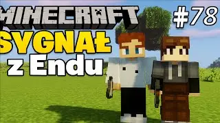 DOMEK SKOŃCZONY🔥//Minecraft: Sygnał z Endu #78