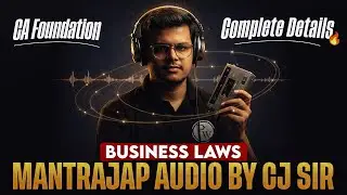 CA Foundation May 2026 Business Laws Mantrajaap Audios By Chaitanya Jain Sir | Complete Details 🔥
