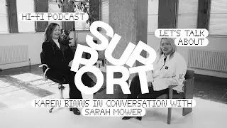 Hi-Fi Podcast: Let's talk about support with Sarah Mower