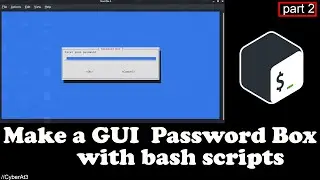 Make a GUI Password Box with bash scripts