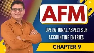JAIIB 2024 | AFM Chapter 9 | Operational Aspects of Accounting Entries | JAIIB WITH ASHOK
