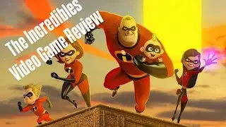 The Incredibles Video Game Review (2026 Edition)