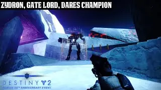Destiny 2: Zydron, Gate Lord, Dares Champion Theme, Bungie 30th Anniversary