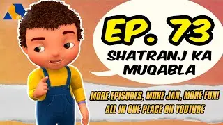 Jan Cartoon in Urdu || Shatranj Ka Muqabla || Official Cartoon Remastered || S01 E73