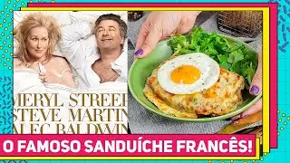 COMIDA DE CINEMA: SANDUICHE FRANCES - CROQUE MONSIEUR e CROQUE MADAME | Receitas de Minuto 800