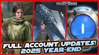 Leia & Executor & Kyber 1, Oh My!!!  2025 End of Year Updates On All of My SWGOH Accounts!!!