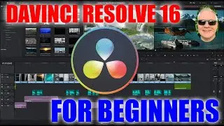 DaVinci Resolve 16 for Beginners - Be Up And Running in 30 Minutes