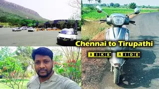 Trip to Tirupathi | Chennai to Tirupathi Road Trip | Suzuki Access 125 | Selva Vlogger