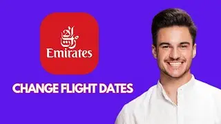 How to Change Emirates Flight Dates | Quick Guide to Rescheduling Emirates Flights Without Hassle!