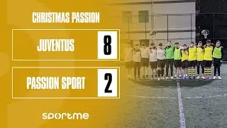 ChristmasPassion | Juventus vs Passion Sport