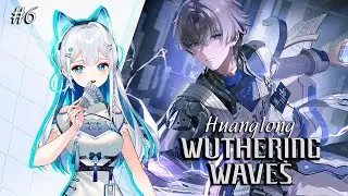 EN VTuber ★ WUTHERING WAVES 3.0 ★ Jiyan and Zhezhi story quests ★ Gameplay ★ STREAM 6