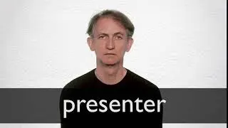 How to pronounce PRESENTER in British English