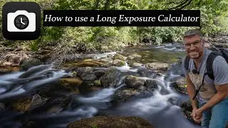 Long Exposure Calculator for Landscape Photography and long exposures.