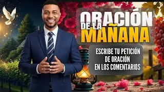 Oración de la mañana Francisco Pinales, martes 23 de diciembre de 2025