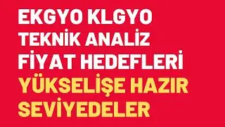 EMLAK KONUT ( EKGYO ) KİLER GYO ( KLGYO ) Bist100 Teknik G&ouml;r&uuml;n&uuml;m