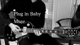Plug in Baby - Muse (Cover)