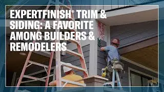 Why the Perkins Builder Brothers Choose ExpertFinish&reg; Trim & Siding