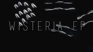 Fellini F&eacute;lin - Wisteria EP TEASER