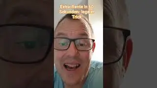 Abschlagsfreie Extra-Rente in 60 Sekunden &ndash; legaler Trick!