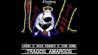 J. Kind X Wax Dinner X Yum Kimil - Tragos Amargos ($H0TGUN BEAT$)[Fuck💔Heart]