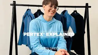 PERTEX® Explained // Galvin Green