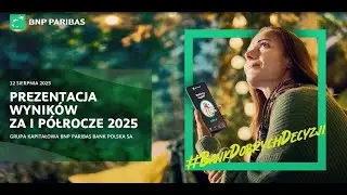 BNP Paribas Bank Polska – wyniki za 1 półrocze 2025