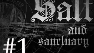 Salt and Sanctuary - Part 1 - GETTING STARTED