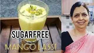 Sugarfree Mango Lassi/ Mango Lassi/ Lassi recipe/ Low calorie lassi