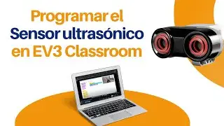 Cómo programar el sensor de ultrasonico en EV3 Classroom?