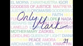 &laquo;Only Mark &ndash; 21&raquo; (325-328) (Hilarion, Saint Germain, God Meru, Great Divine Director)