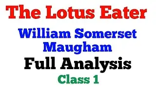 The Lotus Eater | William Somerset Maugham | Target Literature | Class 1