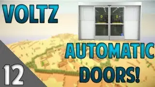 Voltz Lets Play - Episode 12 - And We're Back! | Automatic Doors! [SEASON 1]