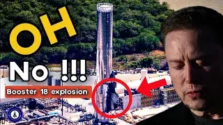 Взрыв сверхтяжёлого ускорителя №18. Вот что произошло... #spacex #starship
