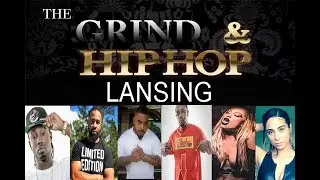THE GRIND & HIP HOP LANSING