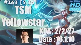 16.1.10 LCS NA TSM Yellowstar Bot lane Support Janna(vs Nami) Solo Q[1080p]#263